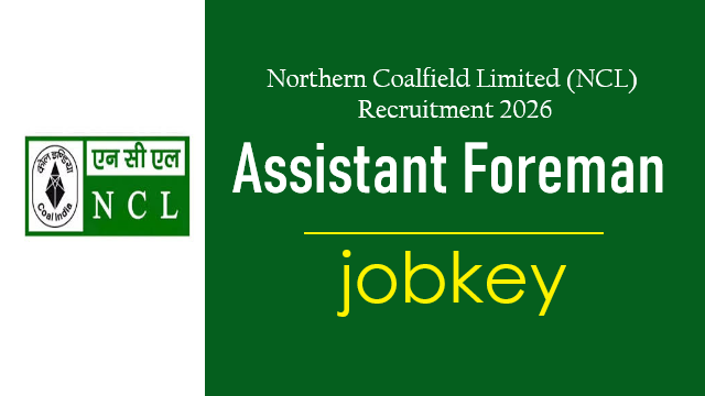 NCL Assistant Foreman Online Form 2026-jobkey